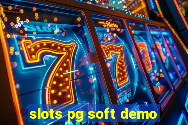 slots pg soft demo