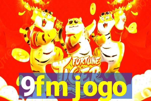 9fm jogo