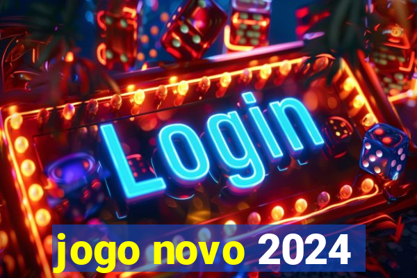 jogo novo 2024