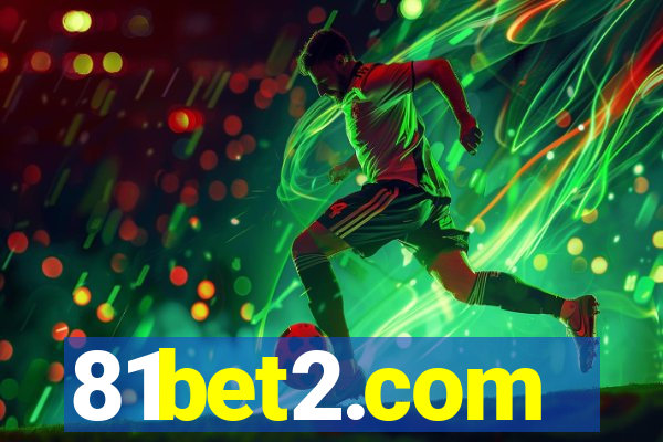 81bet2.com