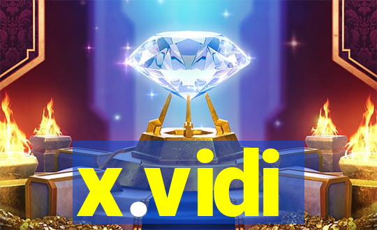 x.vidi