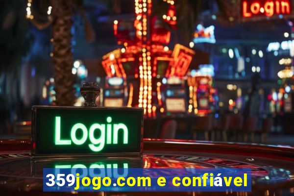 359jogo.com e confiável