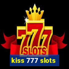 kiss 777 slots
