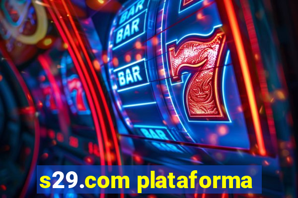 s29.com plataforma