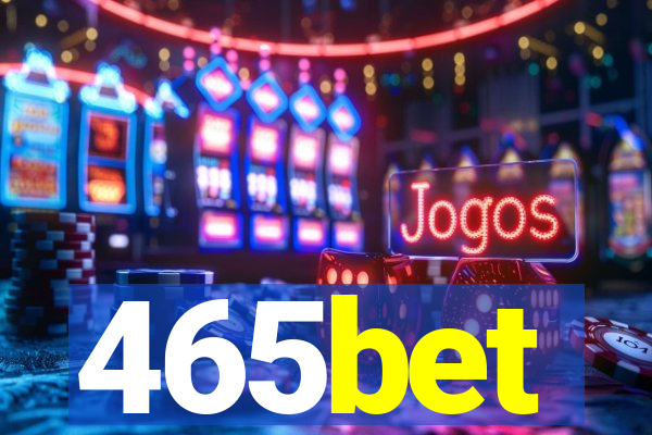 465bet