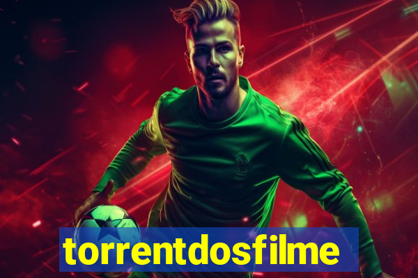 torrentdosfilmeshd