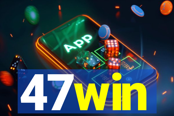 47win