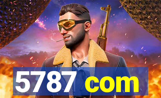 5787 com