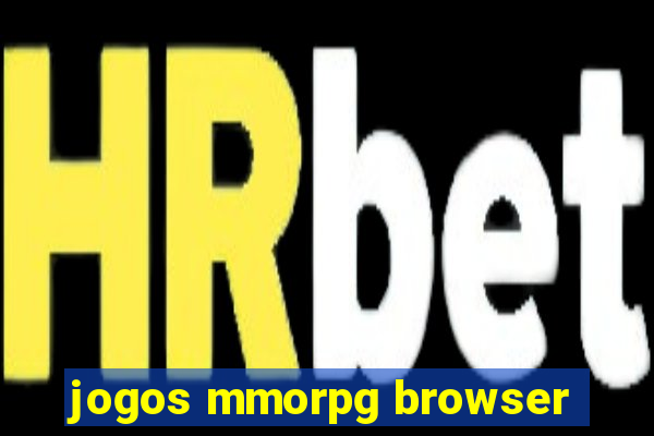 jogos mmorpg browser