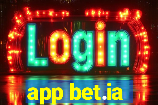 app bet.ia