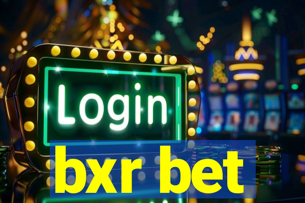 bxr bet