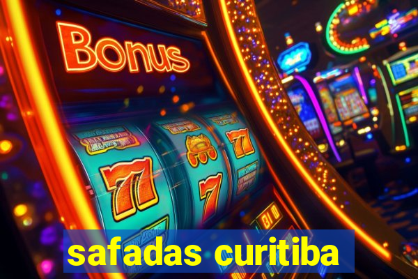 safadas curitiba