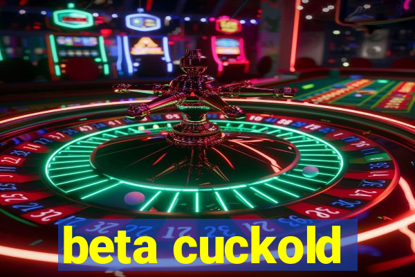 beta cuckold