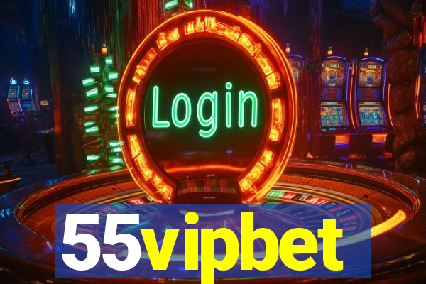 55vipbet