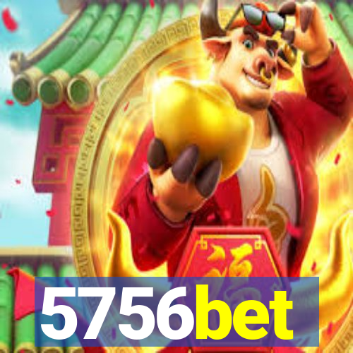 5756bet