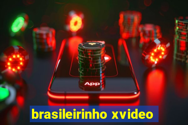 brasileirinho xvideo