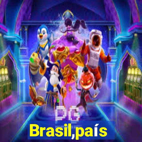 Brasil,país