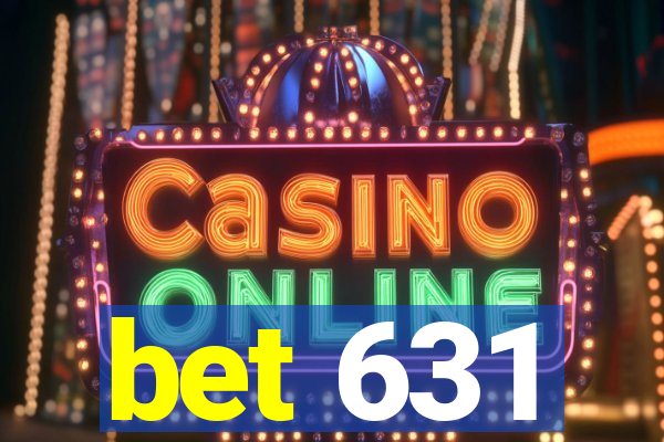 bet 631