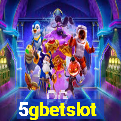 5gbetslot