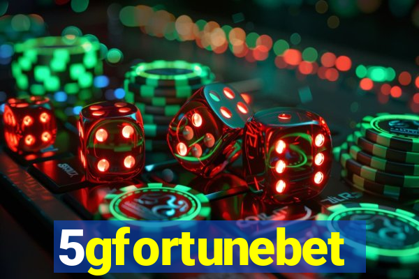 5gfortunebet