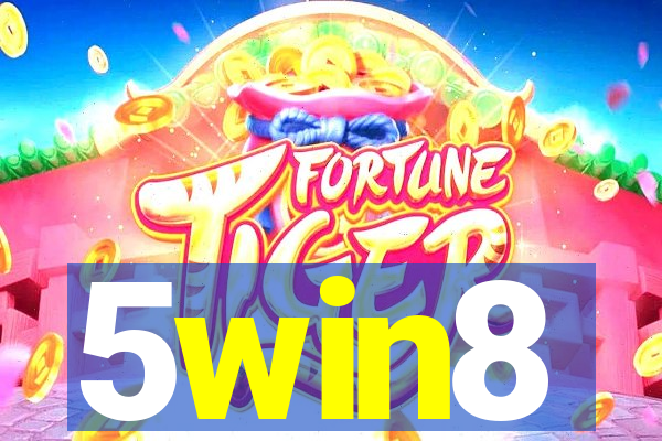 5win8