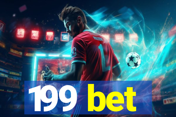 199 bet