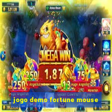 jogo demo fortune mouse