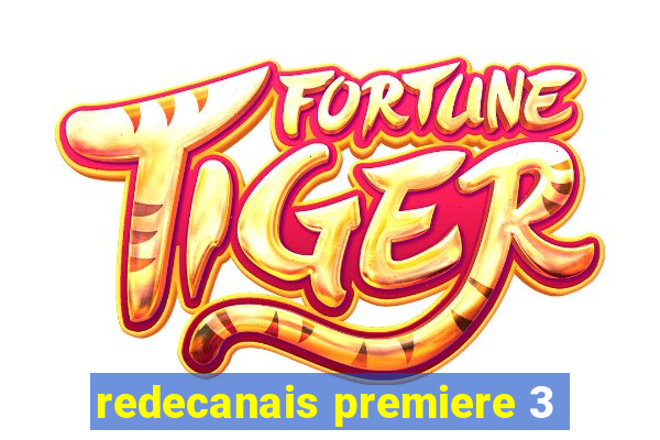 redecanais premiere 3