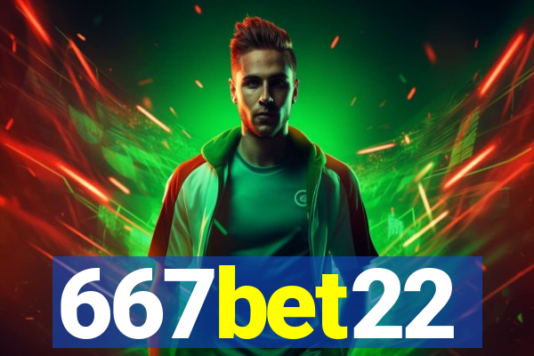 667bet22