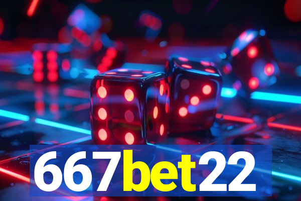 667bet22