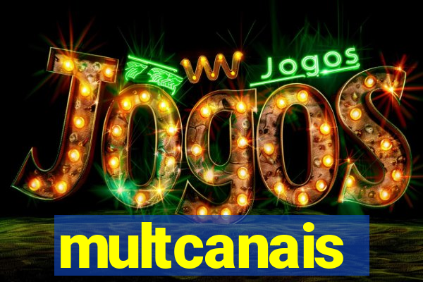 multcanais