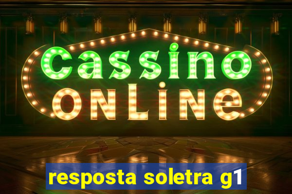 resposta soletra g1