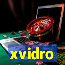 xvidro