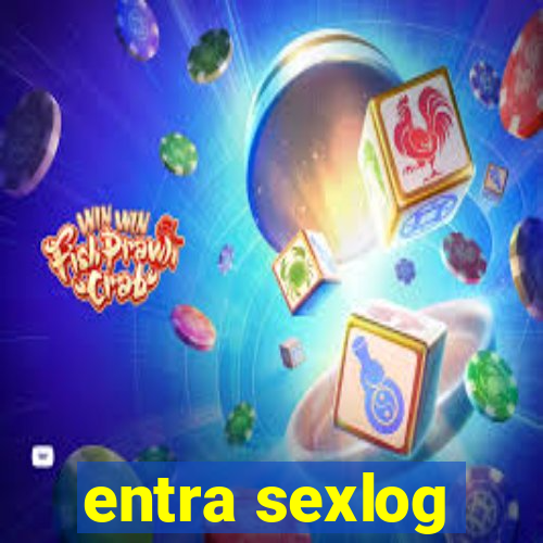 entra sexlog
