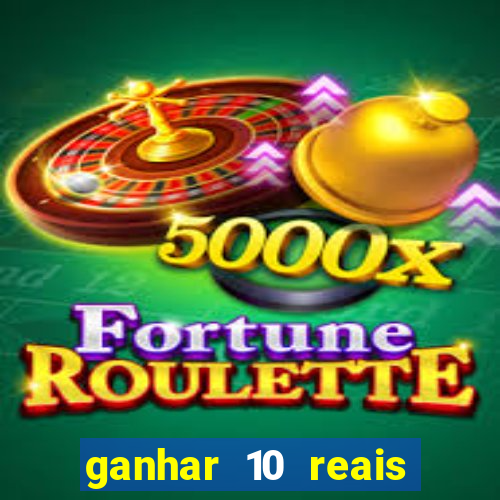ganhar 10 reais agora no pix