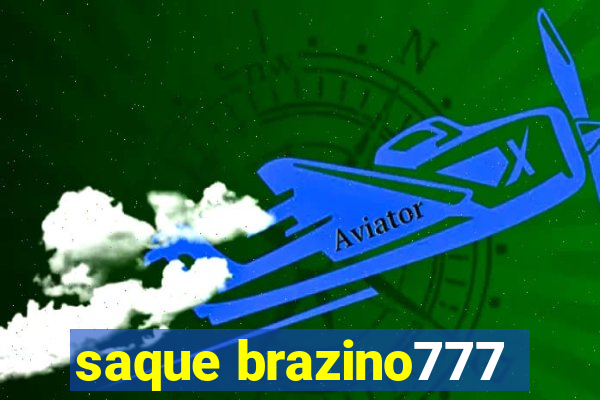 saque brazino777