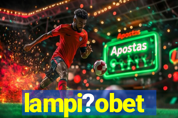 lampi?obet