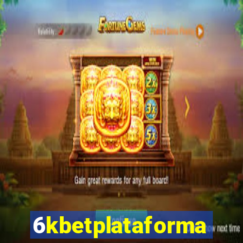 6kbetplataforma
