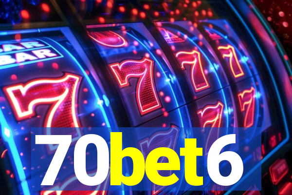 70bet6