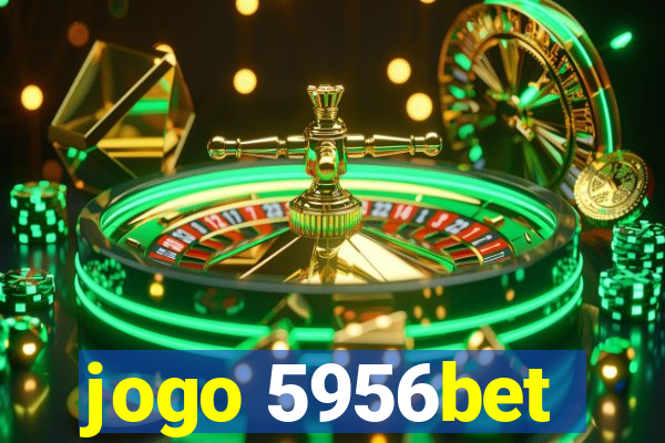 jogo 5956bet