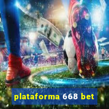plataforma 668 bet