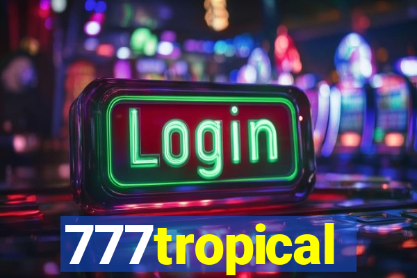 777tropical