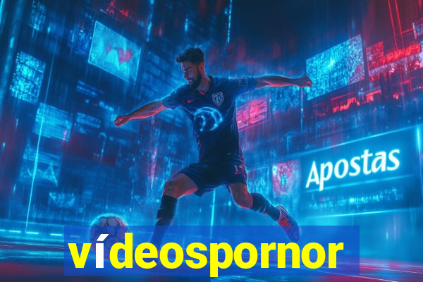 vídeospornor