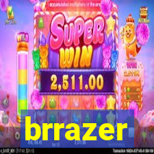 brrazer
