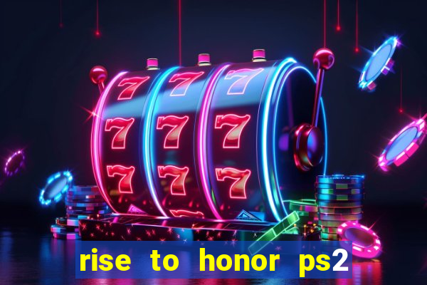 rise to honor ps2 iso pt br