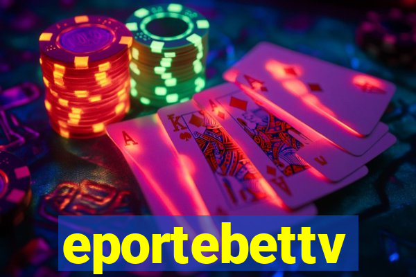 eportebettv