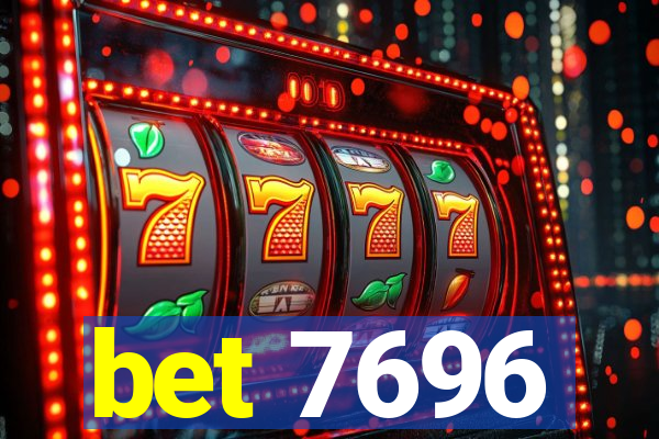 bet 7696