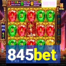 845bet