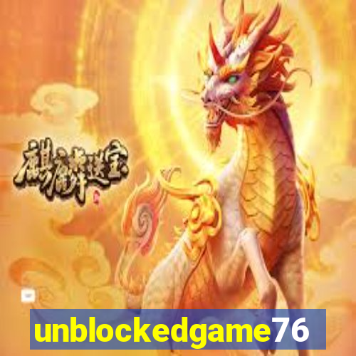 unblockedgame76