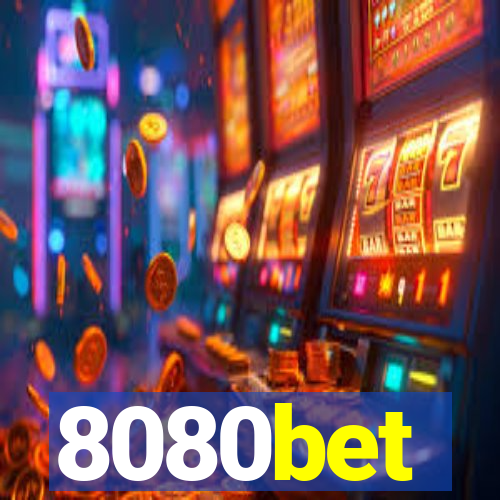 8080bet